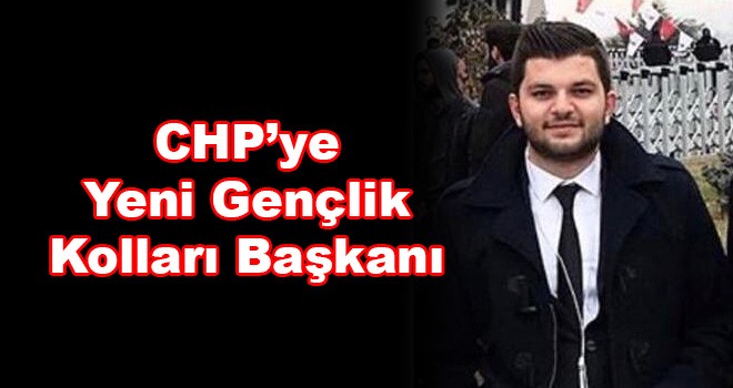 CHP’nin Gençlik Kolları Başkanı Belli Oldu