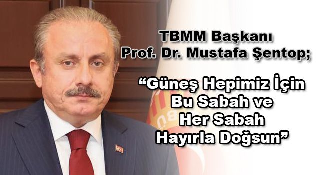 TBMM Başkanı Mustafa Şentop'tan 12 Eylül Mesajı