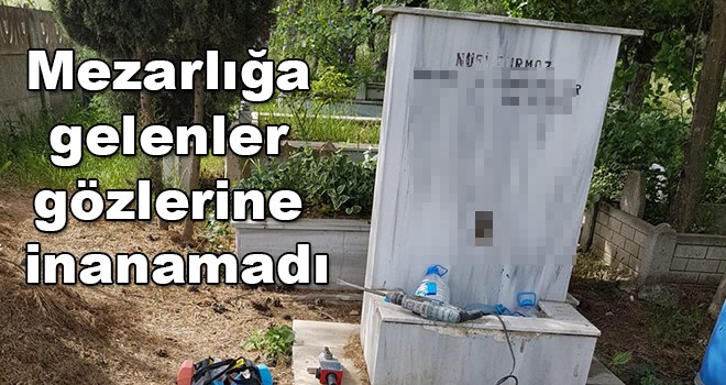 Mezarlığa gelenler gözlerine inanamadı