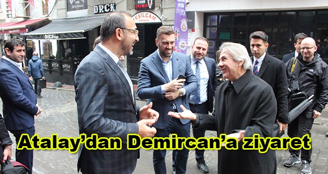 AK Partili Atalay’dan Beyoğlu Belediye Başkanı Demircan’a ziyaret