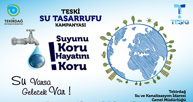 TESKİ Su Tasarrufu Kampanyası Başlattı