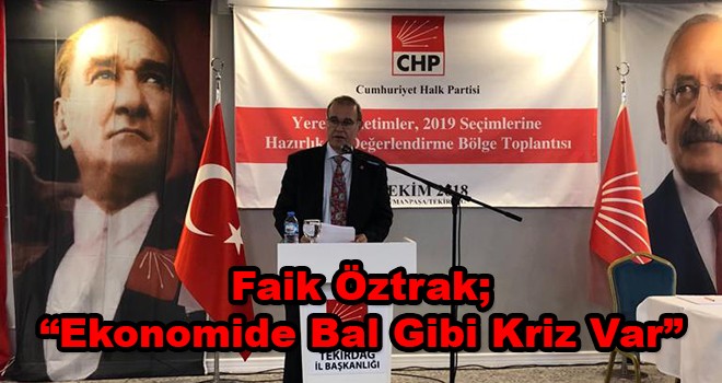 CHP'li Öztrak İktidara Yüklendi