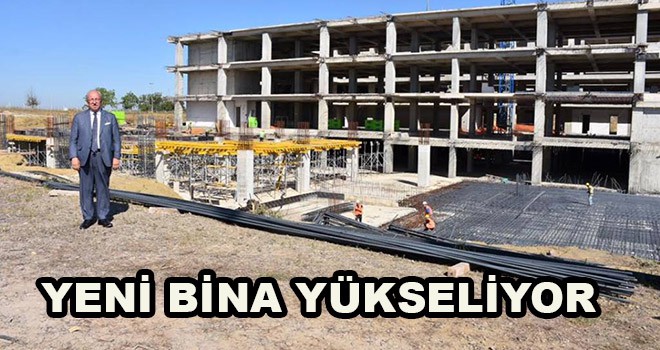 Yeni Bina Hızla Yükseliyor