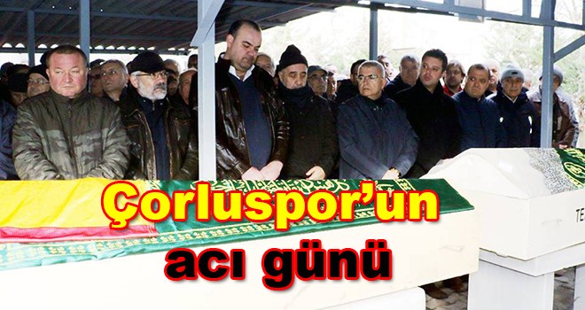 Çorluspor’un acı günü