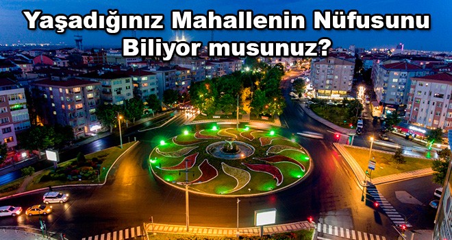 Çorlu'nun Mahallerinde Nüfus Dağılımı