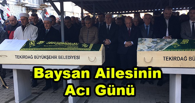 Baysan Ailesinin Acı Günü