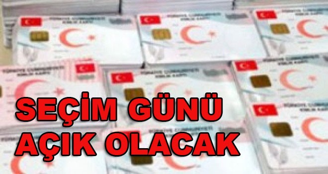 Nüfus müdürlükleri seçim günü açık olacak