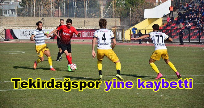 Tekirdağspor yine kaybetti