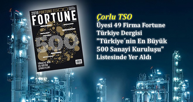 49 Üye Fortune Türkiye Dergisi’nde