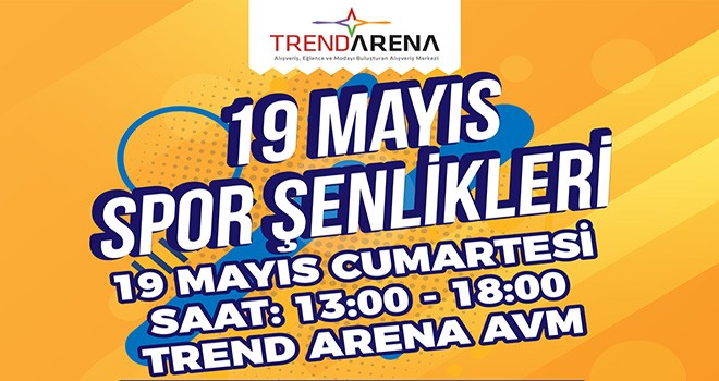 19 Mayıs Coşkusu Trend Arena’da Yaşanacak