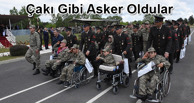 Çakı Gibi Asker Oldular