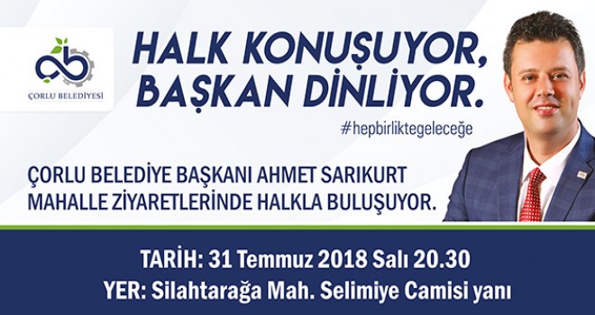 Başkan Sarıkurt Silahtarağa Mahalle Sakinleriyle Buluşacak