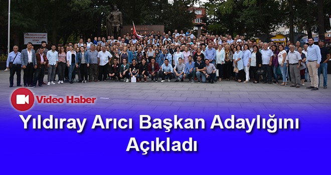 Yıldıray Arıcı Adaylığını Açıkladı