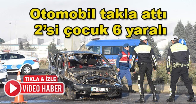 Kontrolden çıkan otomobil takla attı 2’si çocuk 6 yaralı