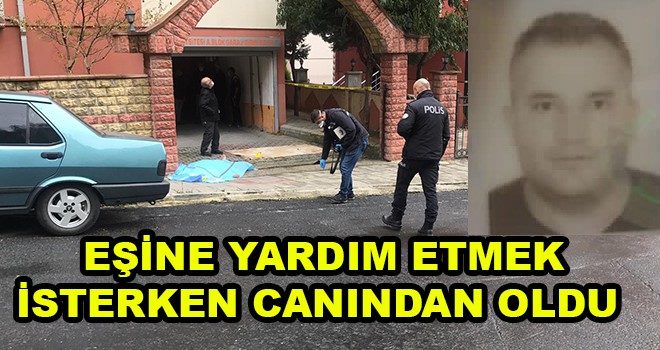 Eşine Yardım Etmek İsterken Canından Oldu