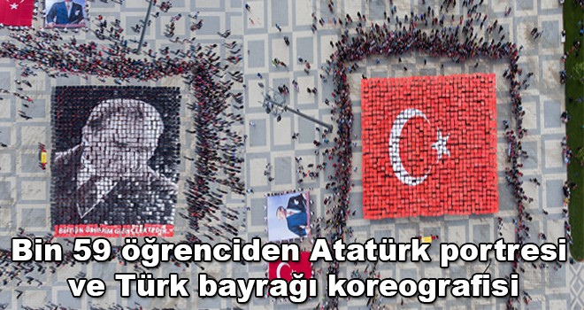 Çorlu'da bin 59 öğrenciden Atatürk ve Türk bayrağı koreografisi