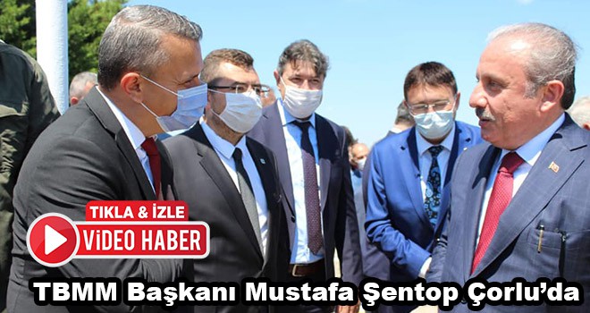 TBMM Başkanı Prof. Dr. Mustafa Şentop Çorlu Havaalanı'nda Karşılandı