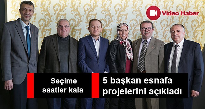 5 Oda başkanı esnafa projelerini açıkladı