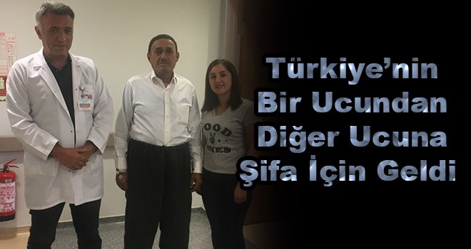 Türkiye’nin Bir Ucundan Diğer Ucuna Şifa İçin Geldi