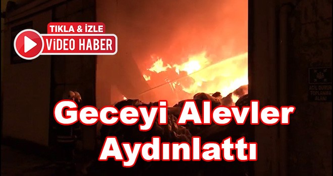 Geceyi Alevler Aydınlattı