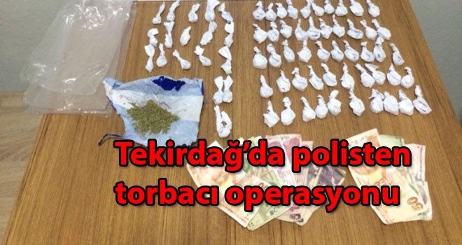 Tekirdağ polisinden torbacı operasyonu 7 gözaltı