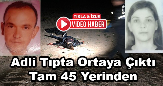 Vahşi Cinayette Gerçek Adli Tıpta Ortaya Çıktı