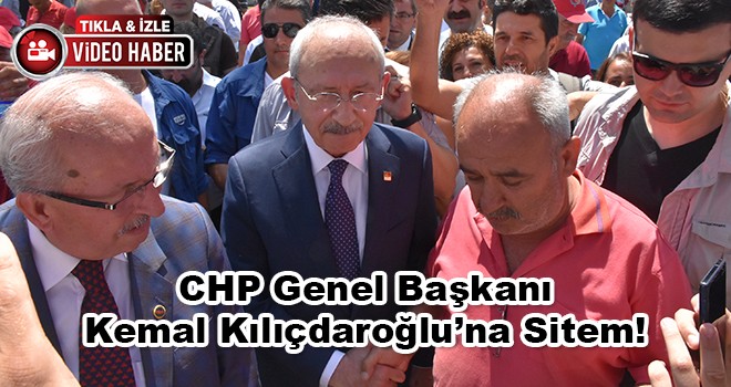 Kemal Kılıçdaroğlu’na Sitem!