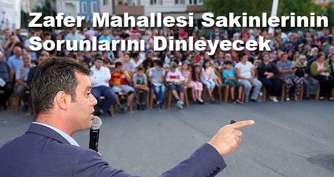 Başkan Sarıkurt Zafer Mahallesi sakinlerinin sorunlarını dinleyecek