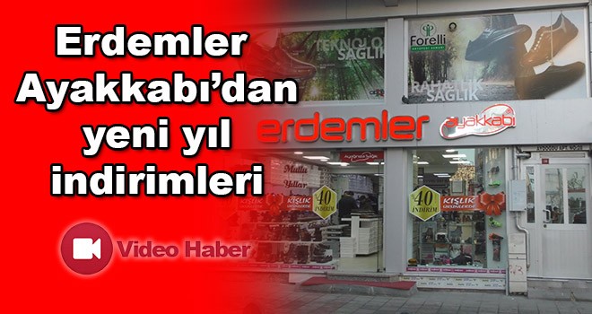 Erdemler Ayakkabı'dan yeni yıl indirimi