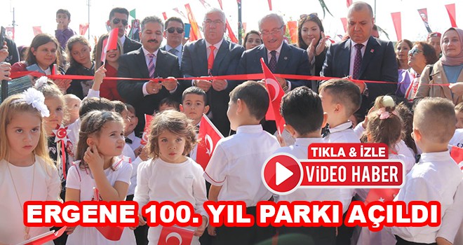 Ergene 100. Yıl Parkı açıldı