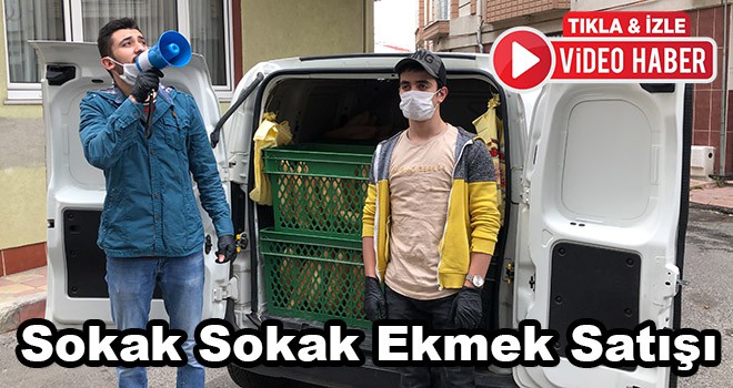 Fırınlar kısıtlama günlerinde ekmeği vatandaşın ayağına götürdü