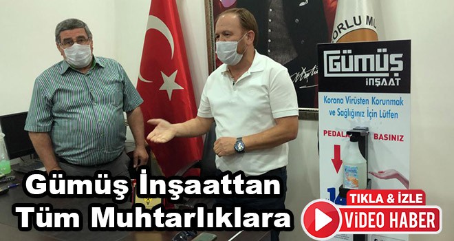 Gümüş İnşaattan Tüm Muhtarlıklara Dezenfeksiyon Ünitesi