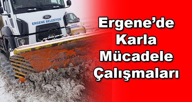 Ergene’de karla mücadele çalışmaları