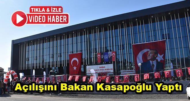 Çorlu sporcu fabrikasının açılışını Bakan Kasapoğlu yaptı