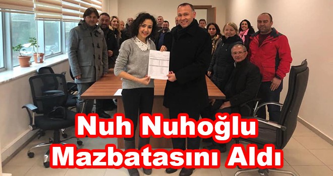 Nuhoğlu Mazbatasını Aldı Doğru İşler Yapacağına Söz Verdi