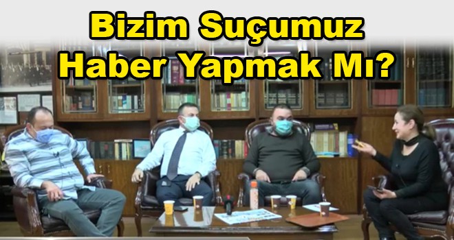 Basın Özgürlüğü İsteyen CHP'nin Belediye Başkanı Kadir Albayrak Gazetecileri Savcılığa Şikayet Etti