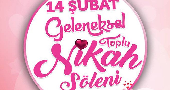 Geleneksel Toplu Nikah Töreni Kayıtları Başladı