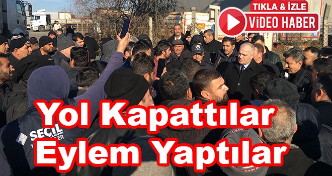 Yol Kapattılar Eylem Yaptılar