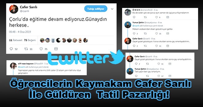 Öğrencilerden Tatil Yapmayan Kaymakama Esprili Twitler