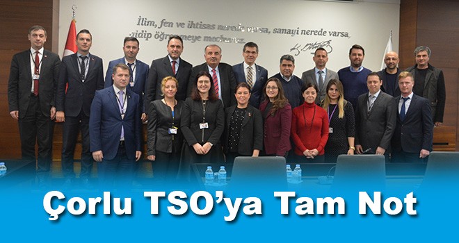 Çorlu TSO Tetkiki Başarıyla Tamamladı