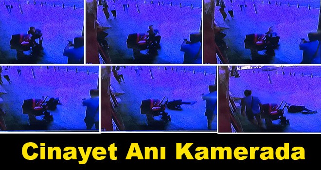 Cinayet Anı Kamerada