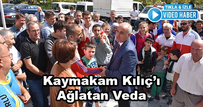 Kaymakam Levent Kılıç Gözyaşlarıyla Uğurlandı