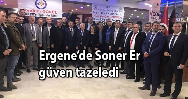 Soner Er güven tazeledi