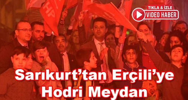 Sarıkurt’tan Erçili’ye Hodri Meydan