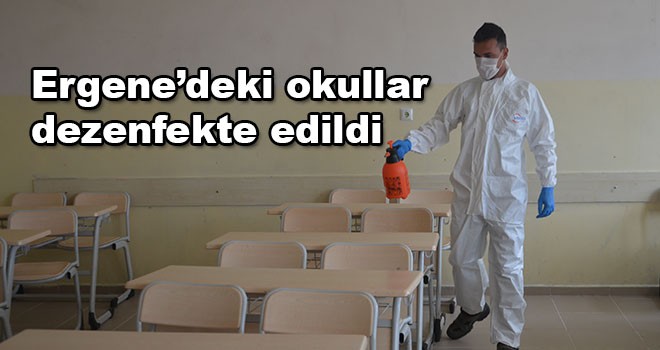 Ergene’de okullar dezenfekte edildi