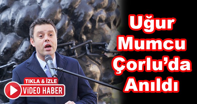 Uğur Mumcu Çorlu’da Anıldı