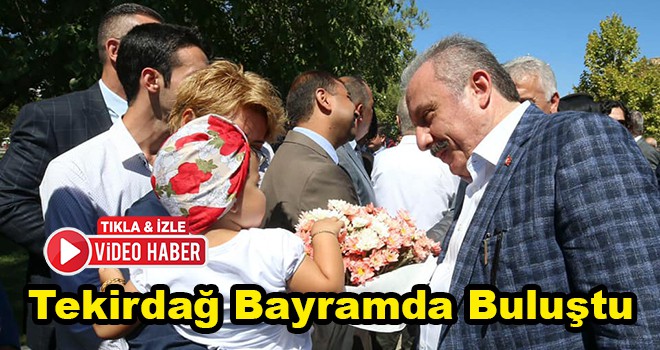 Tekirdağ Bayramda Buluştu