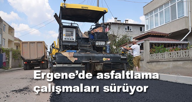 Ergene’de Gündoğdu ve Orhan Veli Caddeleri asfaltlandı