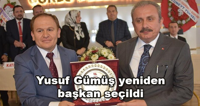 Yusuf Gümüş yeniden başkan seçildi