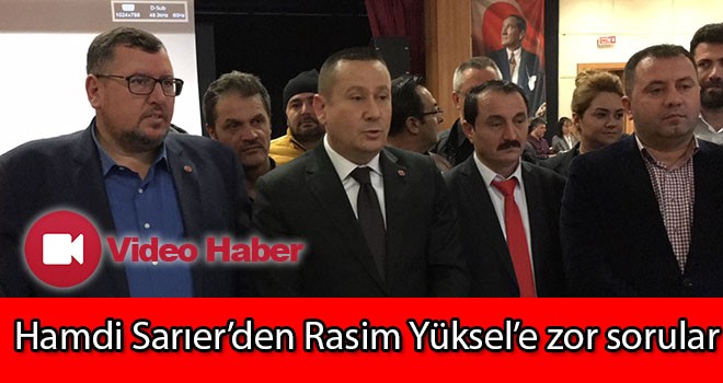 AK Partili Sarıer’den Başkan Rasim Yüksel’e zor sorular